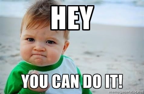 You can do it meme 1